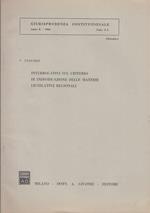 Interrogativi sul criterio di individuazione delle materie legislative regionali. Prima edizione. Copia autografata