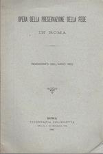 Opera della preservazione della fede in roma rendiconto dell'anno 1902