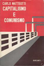 Capitalismo E Comunismo. Fatti E Documentazioni Al Di Là Della Polemica