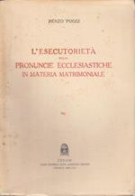 L' esecutorietà delle pronuncie ecclesiastiche in materia matrimoniale