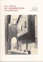 La lega di barberino valdelsa una lettura completa del territorio nella sua componente architettonica