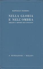 Nella gloria e nell'ombra. Immagini e memorie dell'ottocento