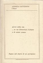 Giorni della vita in cui dimenticai d'amore e di essere amato