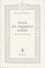 Storia dei viaggiatori italiani dal XIII al XIX secolo