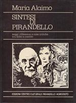 Sintesi di Pirandello. Saggi riflessioni e note critiche tra edito e inedito