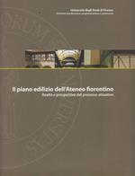 Il piano dell'Ateneo fiorentino. Realtà e prospettive del processo attuativo