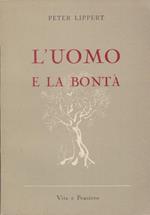 L' uomo e la bontà