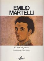 Emilio Martelli 50 Anni Di Pittura