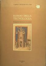 Elogio della tecnologia. Prolegomeni alla storia di Artefatti