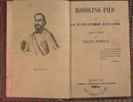Rosolino Pilo e la rivoluzione siciliana. Notizie storiche