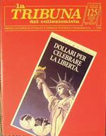 La Tribuna del collezionista.Mensile culturale di attualità e cronaca filatelica e numismatica