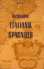 Dizionario Italiano. Spagnolo / Spagnolo. Italiano