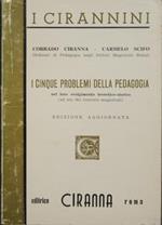 I cinque problemi della pedagogia. Nel loro svolgimento teoretico-storico