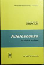 Adolescenza - Dai dieci ai sedici anni