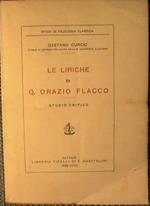 Le Liriche di Q. Orazio Flacco. Studio Critico