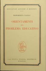 Orientamenti sul problema educativo