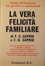 La vera felicità familiare