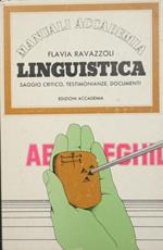 Linguistica. Saggio critico, testimonianze, documenti