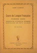 Cours de langue francaise. Premiere annee