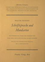 Schriftsprache und Mundarten. Ein uberblick uberihr verhaltnis und ihre zwischenstufen im deutschen