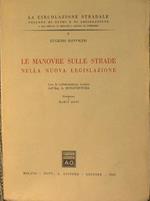 Le manovre sulle strade nella nuova legislazione