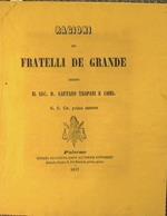 Ragioni dei Fratelli De Grande contro il Sac.D.Gaetano Trapani e Cons. G.C.Civ.prima camera