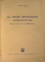 Le Libere Professioni Intellettuali nelle Leggi e nella Giurisprudenza