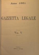 Gazzetta Legale Volume V