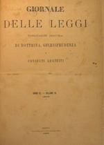 Giornale delle Leggi.Pubblicazione didattica di Dottrina,Giurisprudenza e Consulti gratuiti. Anno IX,Volume IX 1878