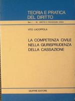 La competenza civile nella giurisprudenza della Cassazione