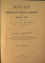 Manuale degli amministratori comunali e provinciali e delle opere pie