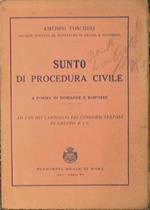 Sunto di procedura civile. A forma di domande e risposte