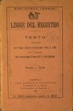 Legge del registro. testo approvato con Regio decreto 30 dicembre 1923, n. 3269 con l'aggiunta del R. Decreto-legge 12 agosto 1927, n 1463 (estratto)