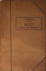 Trattato di diritto penale - Delitti contro la persona - Vol VI