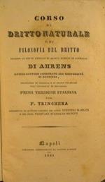 Corso di dritto naturale o di filosofia del dritto secondo lo stato attuale di questa scienza in Alemagna