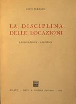 La disciplina delle locazioni. Legislazione. casistica