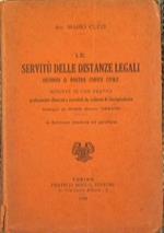 Le servitù delle distanze legali secondo il nostro codice civile ridotte in casi pratici