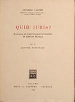 Quid iuris?. Manuale di esercitazioni pratiche in diritto penale