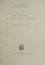 Il delitto di calunnia verbale. Oggetto della tutela e informazione calunniosa