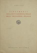 Lineamenti della nuova disciplina penale della circolazione stradale