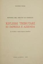 Riforma del Diritto di famiglia. Riflessi tributari su impresa e azienda. La vecchia e nuova impresa familiare