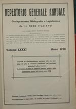 Repertorio generale annuale di Giurisprudenza, Bibliografia e Legislazione de Il Foro italiano. Vol. LXXXI. Anno 1958