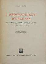 I provvedimenti d'urgenza nel diritto processuale civile. Artt. 700 a 702 Cod. Proc. Civ