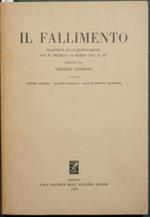 Il fallimento. Raccolta di giurisprudenza sul R. decreto 16 marzo 1942, n. 267