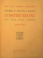 Teoria e pratica delle costruzioni civili, rurali, stradali, idrauliche