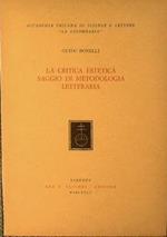 La critica estetica. Saggio di Metodologia letteraria