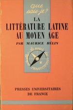 La Littérature Latine au Moyen Age