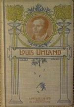 Louis Uhland. Leider, poesies patriotiques, poesies diverses, sonnets, octaves ecc