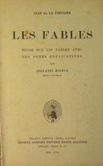 Les Fables. ètude sur les fables avec des notes explicatives par Giovanni Bianco