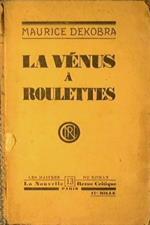 La venus a roulettes